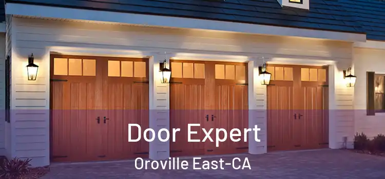  Door Expert Oroville East-CA