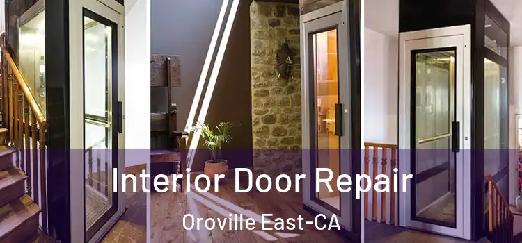  Interior Door Repair Oroville East-CA
